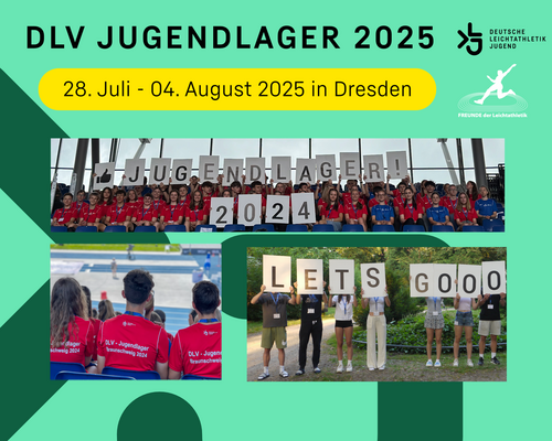 Restplätze verfügbar: DLV-Jugendlager zur DM in Dresden! 