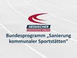 Bundesprogramm „Sanierung kommunaler Sportstätten“ – Jetzt Chancen auf Fördermittel nutzen