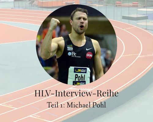 HLV-Interview-Reihe (Teil 1: Michael Pohl)